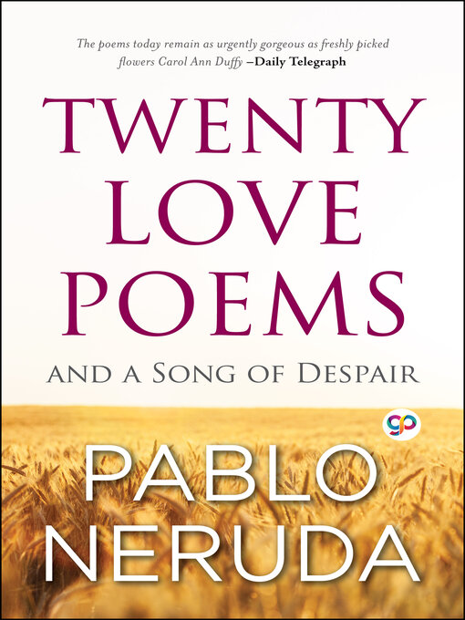 Title details for Twenty Love Poems and a Song of Despair by Pablo Neruda - Available